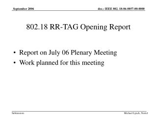 802.18 RR-TAG Opening Report