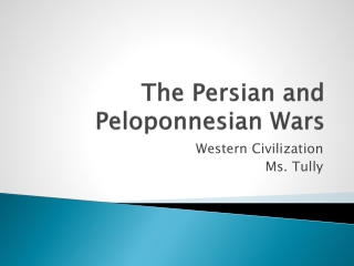 The Persian and Peloponnesian Wars