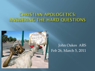 Christian Apologetics: Answering the Hard Questions