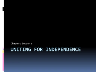 Uniting for Independence