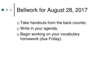 Bellwork for August 28, 2017