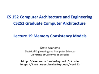 Krste Asanovic Electrical Engineering and Computer Sciences University of California at Berkeley