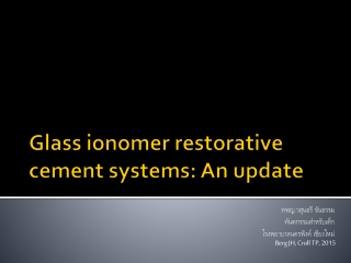 Glass ionomer restorative cement systems: An update