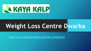 Weight Loss Centre Dwarka-Dr Anjana Kalia