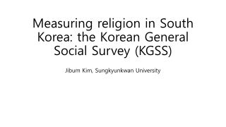Measuring religion in South Korea: the Korean General Social Survey (KGSS)
