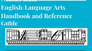 Cranbury School English/Language Arts Handbook and Reference Guide