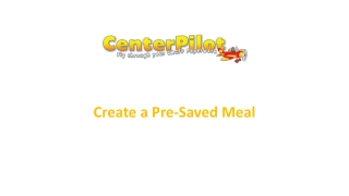 Create a Pre-Saved Meal