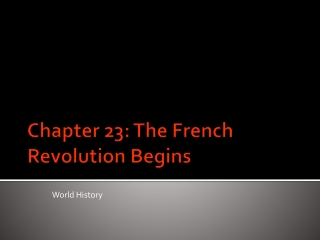 Chapter 23: The French Revolution Begins