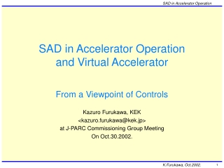 SAD in Accelerator Operation and Virtual Accelerator