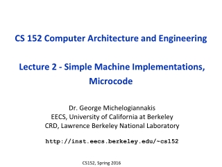 Dr. George Michelogiannakis EECS, University of California at Berkeley