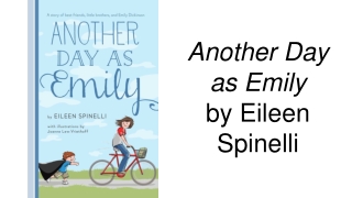 Another Day as Emily by Eileen Spinelli