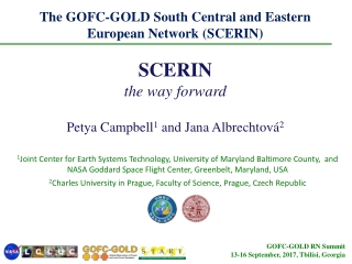 The GOFC-GOLD South Central and Eastern European Network (SCERIN) SCERIN t he way forward