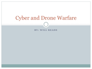 Cyber and Drone Warfare