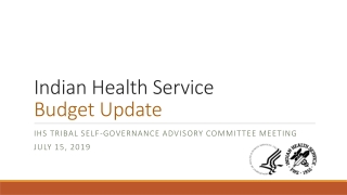 Indian Health Service Budget Update