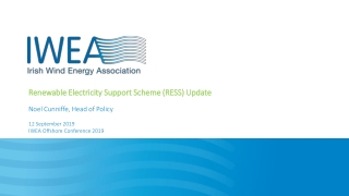 Renewable Electricity Support Scheme (RESS) Update Noel Cunniffe, Head of Policy 12 September 2019