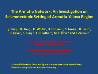 The Armutlu Network: An Investigation on S eismotectonic S etting of Armutlu-Yalova Region