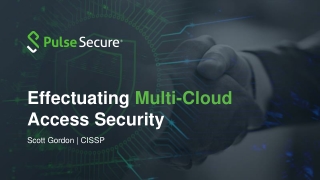 Effectuating Multi-Cloud Access Security