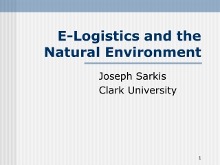 E-Logistics and the Natural Environment