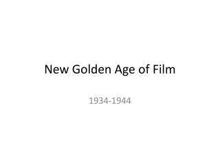 New Golden Age of Film