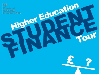 Higher Education STUDENT FINANCE Tour