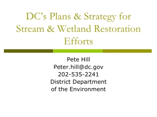 DC’s Plans &amp; Strategy for Stream &amp; Wetland Restoration Efforts