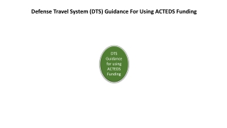 Defense Travel System (DTS) Guidance For Using ACTEDS Funding