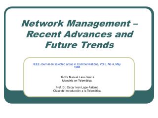 Network Management – Recent Advances and Future Trends