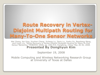 Route Recovery in Vertex-Disjoint Multipath Routing for Many-To-One Sensor Networks