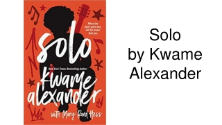 Solo by Kwame Alexander