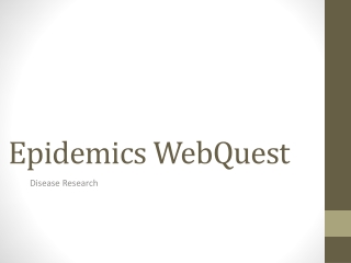 Epidemics WebQuest