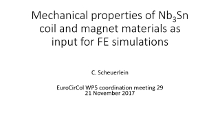 Mechanical properties of Nb 3 Sn coil and magnet materials as input for FE simulations
