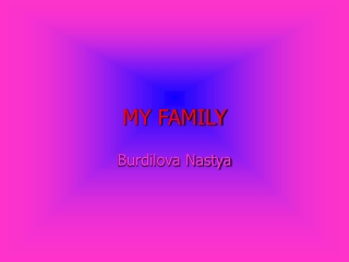 MY FAMILY