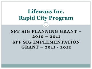 Lifeways Inc. Rapid City Program