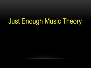 Just Enough Music Theory