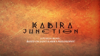 A FUSION BAND... BASED ON SAINT KABIR'S PHILOSOPHY!