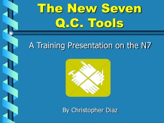 The New Seven Q.C. Tools