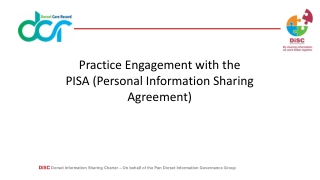 Practice Engagement with the PISA (Personal Information Sharing Agreement)