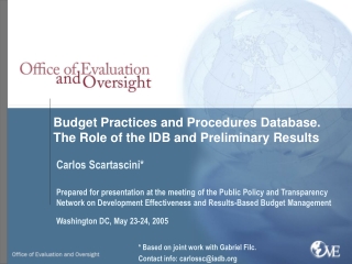 Budget Practices and Procedures Database. The Role of the IDB and Preliminary Results