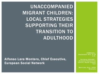 Unaccompanied migrant children: Local strategies supporting their transition to adulthood