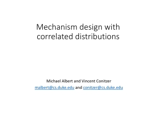 Mechanism design with correlated distributions