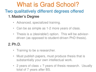 What is Grad School?