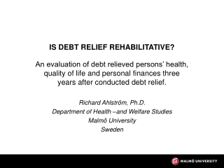 Is debt relief rehabilitative?