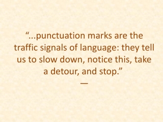 The Semantic Implications of Punctuation in English