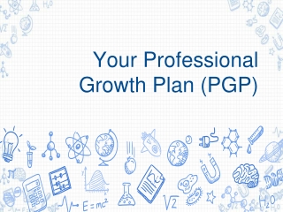Your Professional Growth Plan (PGP)