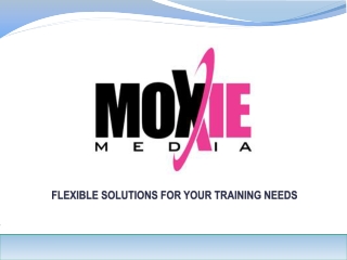 FLEXIBLE SOLUTIONS FOR YOUR TRAINING NEEDS