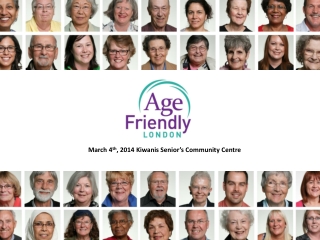 March 4 th , 2014 Kiwanis Senior’s Community Centre