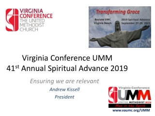 Virginia Conference UMM 41 st Annual Spiritual Advance 2019