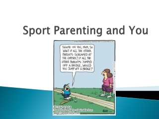 Sport Parenting and You