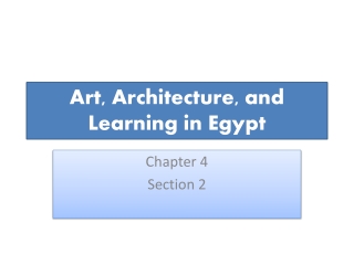 Art, Architecture, and Learning in Egypt