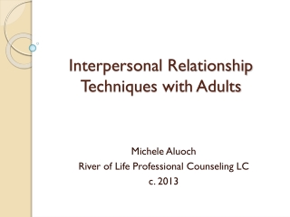 Interpersonal Relationship Techniques with Adults